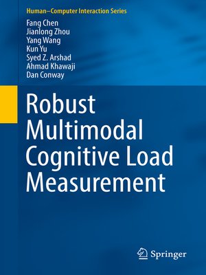 cover image of Robust Multimodal Cognitive Load Measurement
